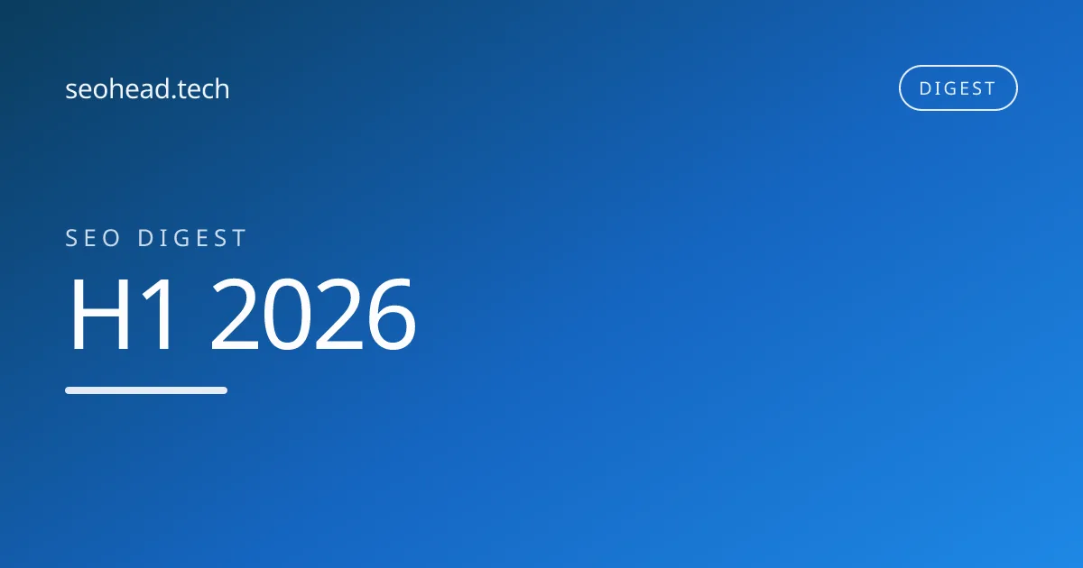 Cover: search changes in the first half of 2026 — discovery, AI reporting and crawler controls